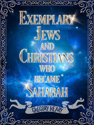 cover image of Exemplary Jews and Christians who became Sahabah